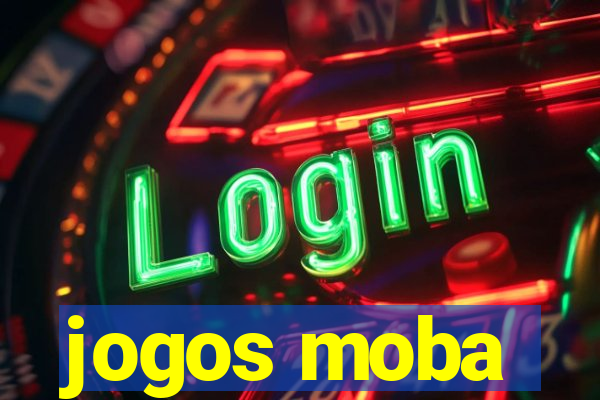 jogos moba